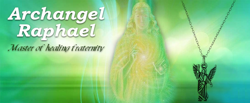 The Regent of Healing – Archangel Raphael!